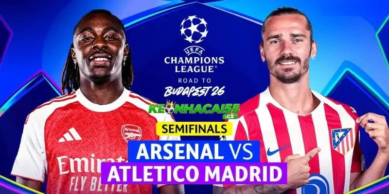 Nhận định Arsenal vs Atletico Madrid, 02h00 ngày 06/05: Thử thách bản lĩnh